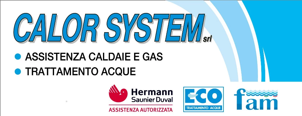 INSTALLAZIONE E ASSISTENZA CALDAIE POMPE DI CALORE E ADDOLCITORI - CALOR SYSTEM