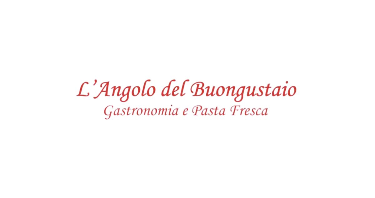 L'ANGOLO DEL BUONGUSTAIO - GASTRONOMIA CON PIATTI PRONTI E PASTA FRESCA FATTA IN CASA - 1