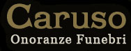 ONORANZE FUNEBRI CARUSO  ORGANIZZAZIONE FUNERALI COMPLETI - 1