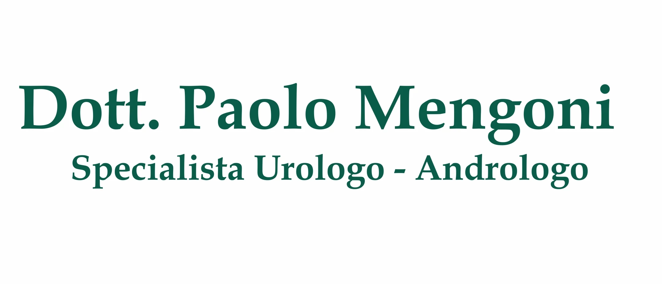 DOTTOR PAOLO MENGONI - Specialista in Urologia