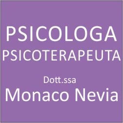 DOTTORESSA MONACO NEVIA - PSICOLOGA PSICOTERAPEUTA