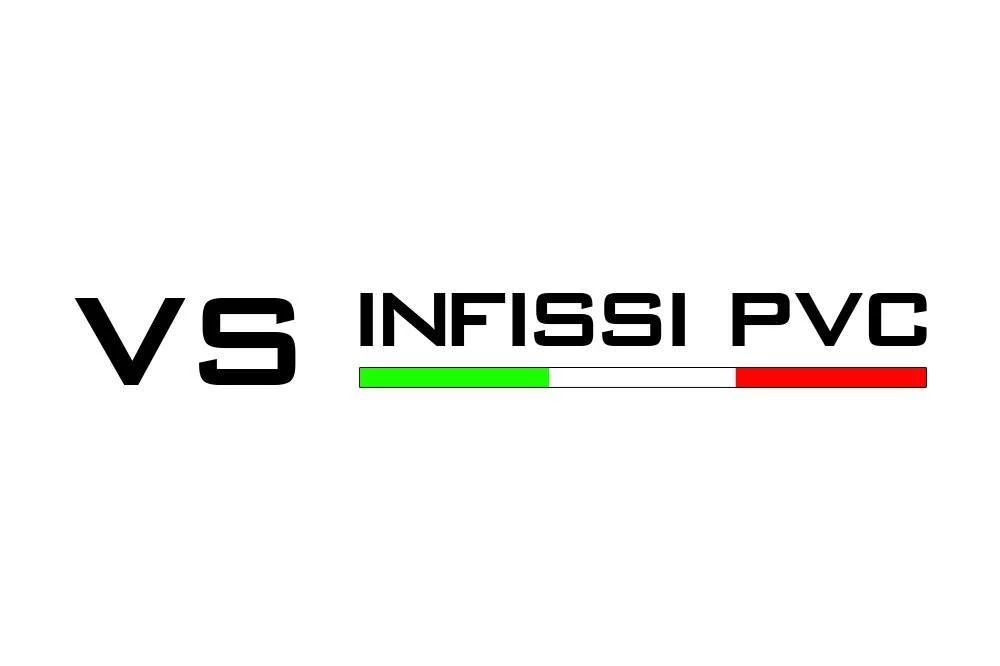 VS INFISSI - PROGETTAZIONE E REALIZZAZIONE INFISSI IN PVC