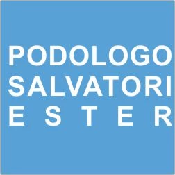 PODOLOGO SALVATORI ESTER - VALUTAZIONE TRATTAMENTO E CURA PATOLOGIE DEL PIEDE